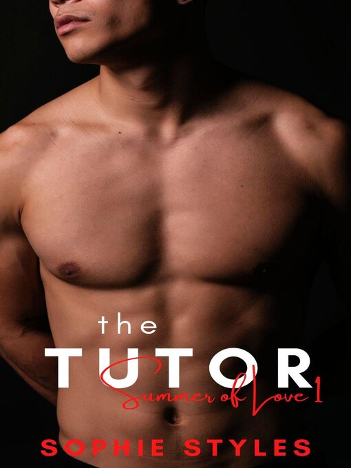 Title details for The Tutor by Sophie Styles - Available
